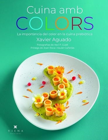 CUINA AMB COLORS | 9788419474919 | AGUADO, XAVIER