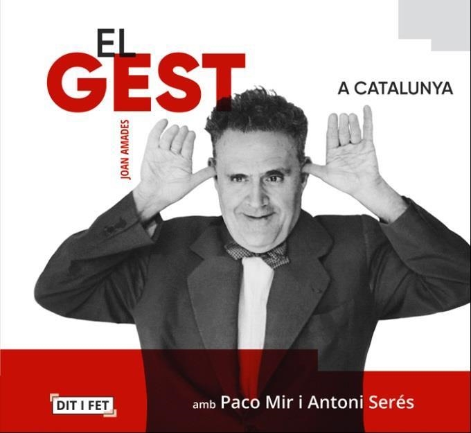 EL GEST A CATALUNYA | 9791399103113 | AMADES I GELATS, JOAN / MIR I MALUQUER, PACO / SERÉS I AGUILAR, ANTONI / MOLAS I LÓPEZ, GUSTAU