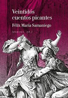 VENTIDÓS CUENTOS PICANTES | 9788410476394 | SAMANIEGO, FÉLIX MARÍA / GRAVELOT, HUBERT FRANCOIS
