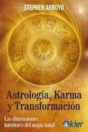 ASTROLOGÍA, KARMA Y TRANSFORMACIÓN | 9788418801082 | ARROYO, STEPHEN