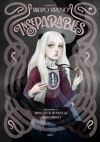 INSEPARABLES | 9788447954506 | LEONESCHI, FRANCESCA / BRUNO, IACOPO