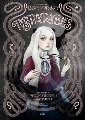 INSEPARABLES | 9788447954506 | LEONESCHI, FRANCESCA / BRUNO, IACOPO