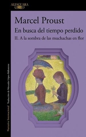 A LA SOMBRA DE LAS MUCHACHAS EN FLOR (EN BUSCA DEL TIEMPO PERDIDO 2) | 9788410299290 | MARCEL PROUST