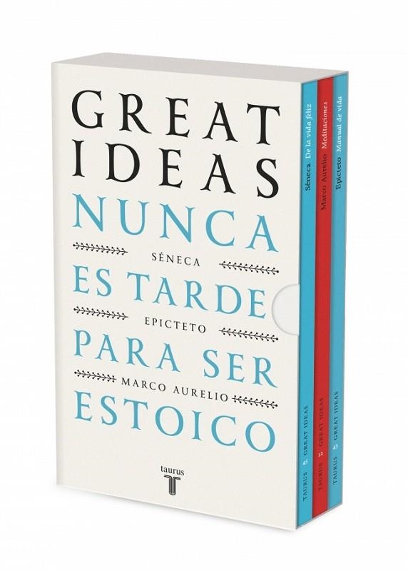 NUNCA ES TARDE PARA SER ESTOICO (SERIE GREAT IDEAS) | 9788430628766 | SÉNECA / EPICTETO / MARCO AURELIO