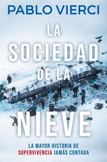 LA SOCIEDAD DE LA NIEVE | 9788466387545 | VIERCI, PABLO