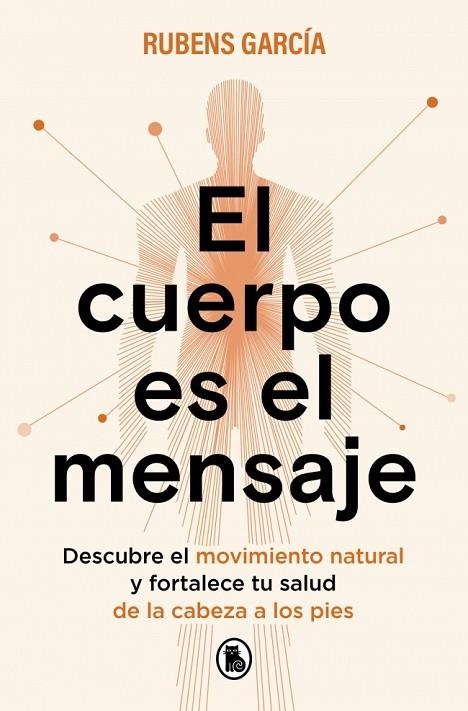 EL CUERPO ES EL MENSAJE | 9788402430342 | GARCÍA (@RMOTIONCOACH), RUBENS