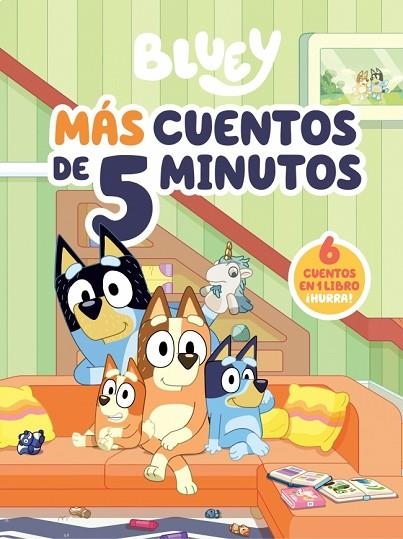 BLUEY. RECOPILATORIO DE CUENTOS - MÁS CUENTOS DE 5 MINUTOS (EDICIÓN EN ESPAÑOL) | 9788448872069 | BLUEY
