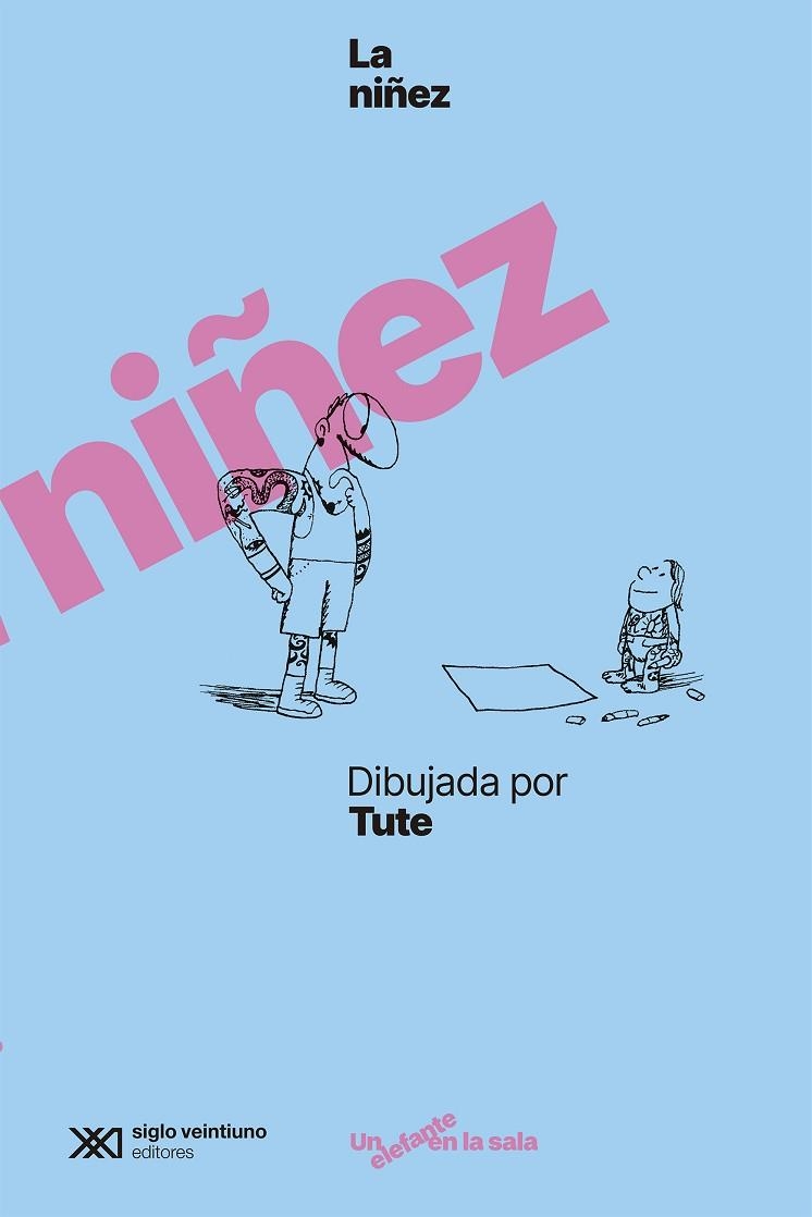 LA NIÑEZ DIBUJADA POR TUTE | 9788432321610 | TUTE