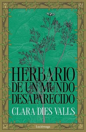 HERBARIO DE UN MUNDO DESAPARECIDO | 9791387667269 | DIES VALLS, CLARA