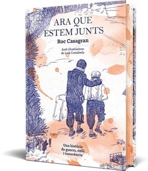 ARA QUE ESTEM JUNTS (IL·LUSTRAT I CANTELLS TINTATS) | 9788466434584 | ROC CASAGRAN CASAÑAS