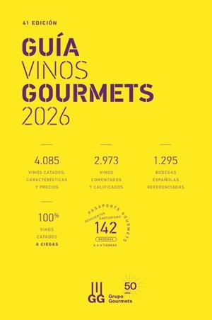 GUÍA VINOS GOURMETS 2026 | 9788495754851 | COLECTIVO CLUB DE GOURMETS