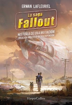 LA SAGA FALLOUT: HISTORIA DE UNA MUTACIÓN | 9788410645325 | LAFLEURIEL, ERWAN