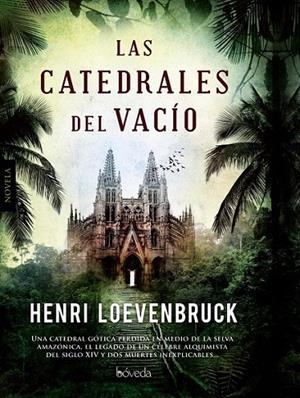 CATEDRALES DEL VACIO, LAS | 9788415497479 | LOEVENBRUCK, HENRI