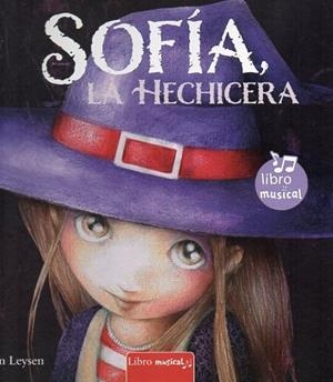 SOFIA LA HECHICERA LIBRO MUSICAL | 9788412974218 | AN LEYSEN