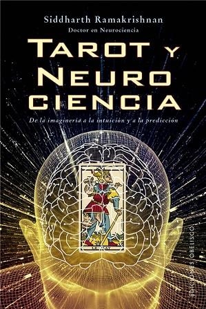 TAROT Y NEUROCIENCIA | 9788411723220 | SIDDHARTH RAMAKRISHNAN