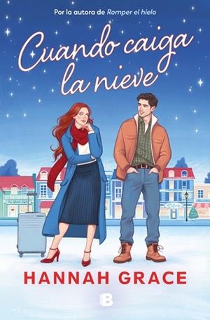 CUANDO CAIGA LA NIEVE | 9788466683708 | HANNAH GRACE