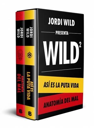 ESTUCHE JORDI WILD: (CONTIENE: ASÍ ES LA PUTA VIDA / ANATOMÍA DEL MAL) | 9788466676199 | JORDI WILD