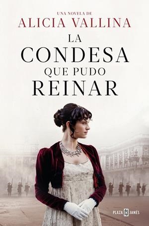 LA CONDESA QUE PUDO REINAR | 9788401035500 | ALICIA VALLINA