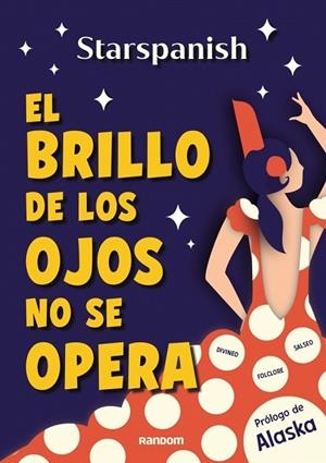 EL BRILLO DE LOS OJOS NO SE OPERA | 9788419441720 | @STARSPANISH