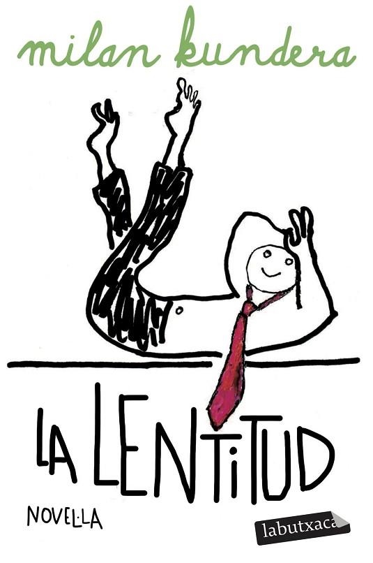 LA LENTITUD | 9791387802158 | MILAN KUNDERA