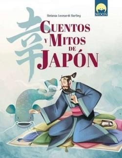 CUENTOS Y MITOS DE JAPON | 9791256430772 | LEONARDI HARTLEY STEFANIA