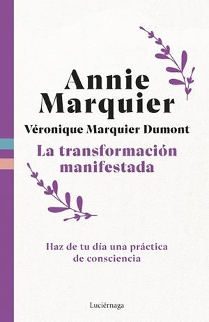 LA TRANSFORMACIÓN MANIFESTADA | 9791387667344 | ANNIE MARQUIER