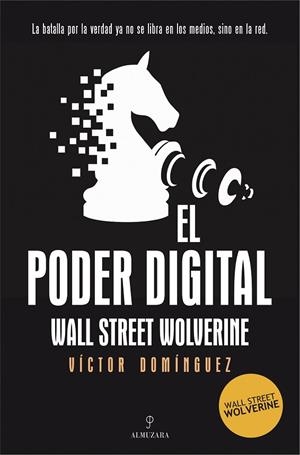 EL PODER DIGITAL | 9791370200589 | VÍCTOR DOMÍNGUEZ (WALL STREET WOLVERINE)