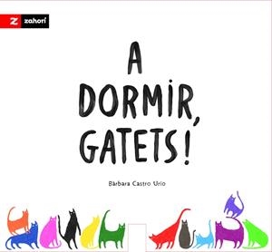 A DORMIR, GATETS! | 9791387709839 | BÁRBARA CASTRO URÍO