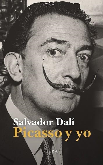 PICASSO Y YO | 9791399013443 | SALVADOR DALÍ