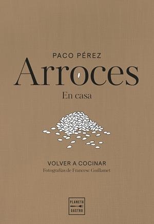 ARROCES | 9788408311102 | PACO PÉREZ