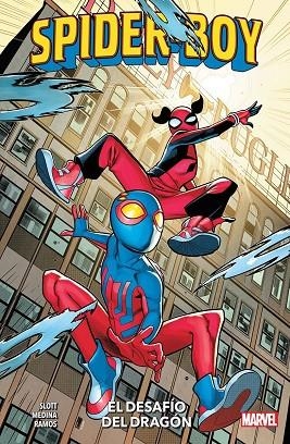 SPIDER-BOY 03: EL DESAFÍO DEL DRAGÓN | 9791370130992 | MEDINA, PACO / RAMOS, HUMBERTO / SLOTT, DAN