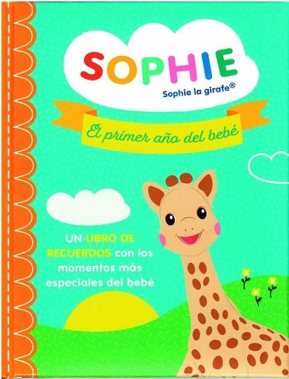 SOPHIE EL PRIMER AÑO DEL BEBÉ | 9788410519701 | , VV.AA.