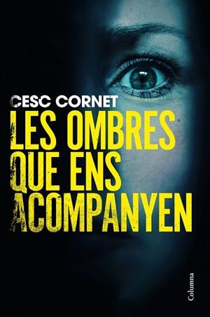 LES OMBRES QUE ENS ACOMPANYEN | 9788466434515 | CORNET, CESC
