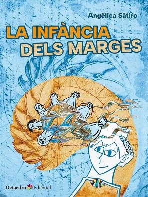 LA INFÀNCIA DELS MARGES | 9788410791961 | SÁTIRO, ANGÉLICA