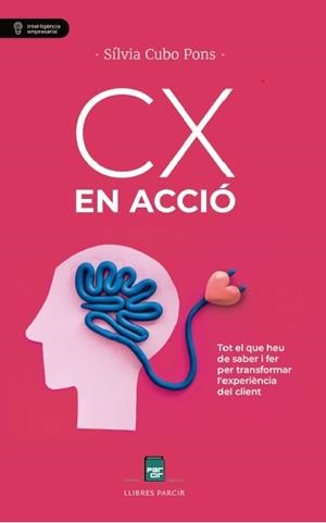 CX EN ACCIÓ | 9788410087873 | CUBO PONS, SÍLVIA