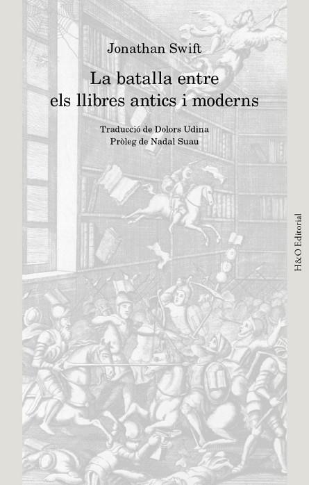 LA BATALLA ENTRE ELS LLIBRES ANTICS I MODERNS | 9791387914059 | SWIFT, JONATHAN