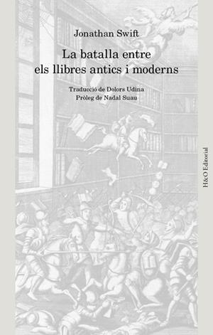 LA BATALLA ENTRE ELS LLIBRES ANTICS I MODERNS | 9791387914059 | SWIFT, JONATHAN