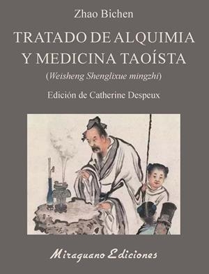 TRATADO DE ALQUIMIA Y MEDICINA TAOÍSTA | 9788478135233 | ZHAO BICHEN,