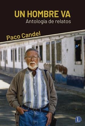 UN HOMBRE VA | 9788412953930 | CANDEL, PACO