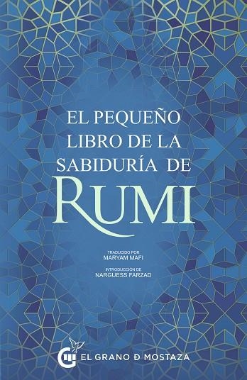 EL PEQUEÑO LIBRO DE LA SABIDURÍA DE RUMI | 9788412691320 | JALAL AL-DIN RUMI, MAULANA