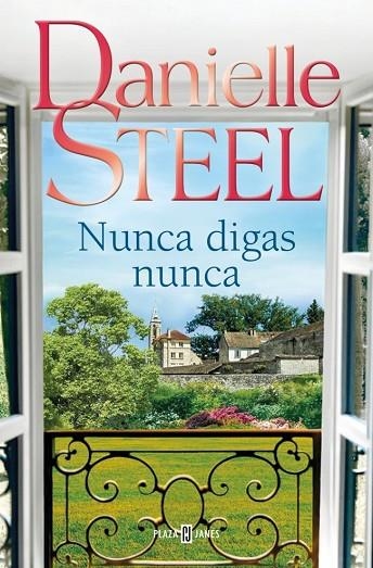 NUNCA DIGAS NUNCA | 9788401027772 | STEEL, DANIELLE