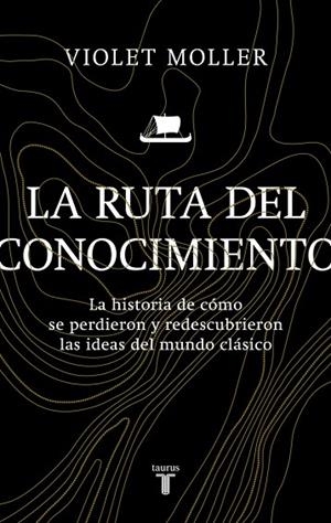 LA RUTA DEL CONOCIMIENTO | 9788430626335 | MOLLER, VIOLET