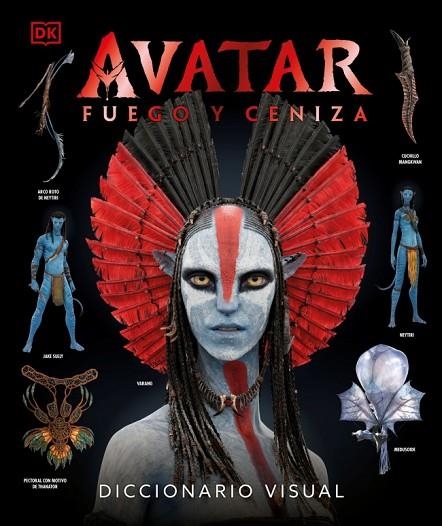 AVATAR: FUEGO Y CENIZA. DICCIONARIO VISUAL | 9780241773482 | , DK