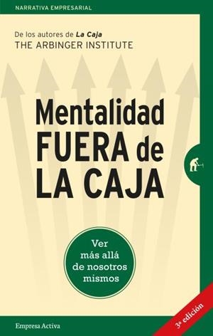 MENTALIDAD FUERA DE LA CAJA | 9788492921577 | , THE ARBINGER INSTITUTE