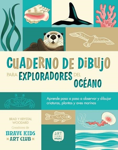 CUADERNO DE DIBUJO PARA EXPLORADORES DEL OCÉANO | 9788426739612 | WOODARD, BRAD / WOODARD, KRYSTAL