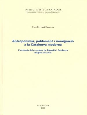 ANTROPONIMIA, POBLAMENT I INMIGRACIO A LA CATALUNYA MODERNA | 9788499650029 | PEYTARI, JOAN
