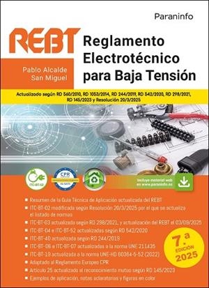REGLAMENTO ELECTROTÉCNICO PARA BAJA TENSIÓN. REBT  7.ª EDICIÓN 2025 | 9788428373531 | ALCALDE SAN MIGUEL, PABLO