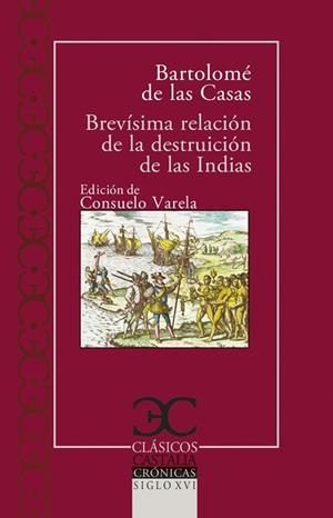 BREVÍSIMA  RELACIÓN DE LA DESTRUICIÓN DE LAS INDIAS | 9788497409506 | CASAS, BARTOLOMÉ DE LAS