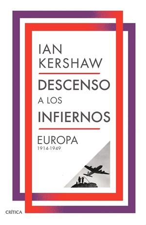 DESCENSO A LOS INFIERNOS | 9788491998389 | KERSHAW, IAN
