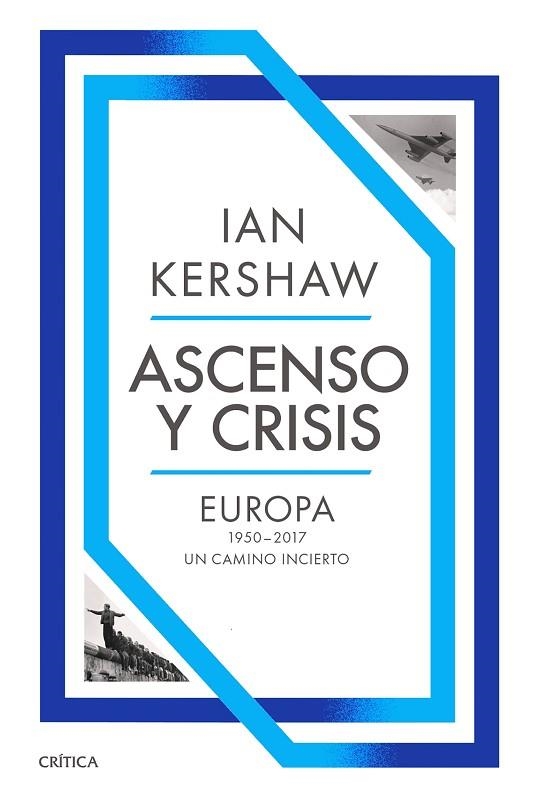 ASCENSO Y CRISIS | 9788491998402 | KERSHAW, IAN